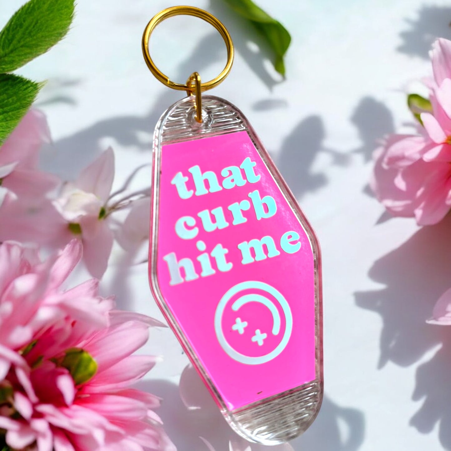 That Curb Hit Me Keychain