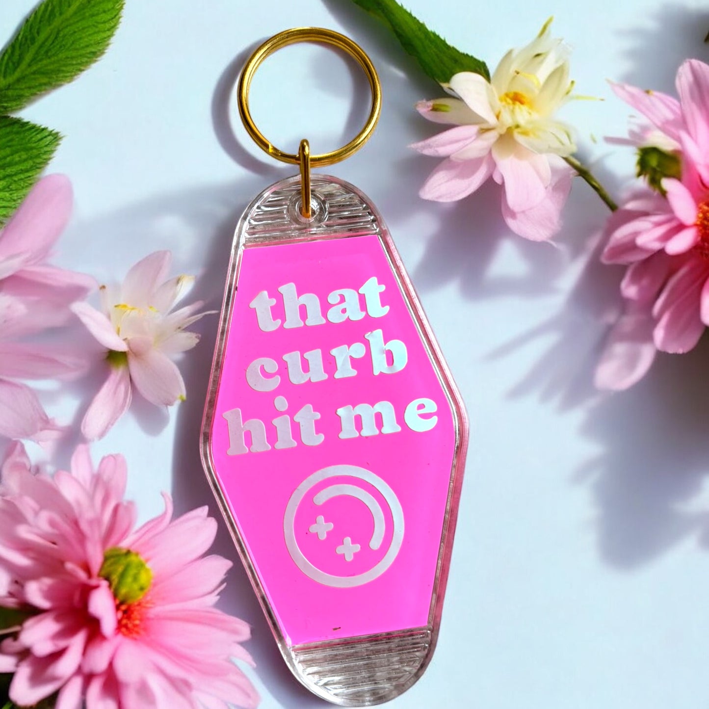 That Curb Hit Me Keychain
