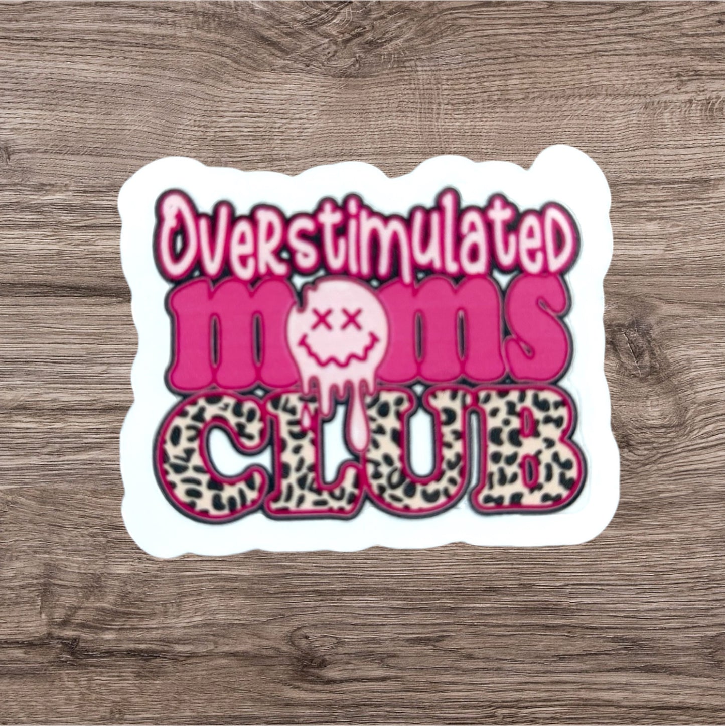 Overstimulated Mom Sticker