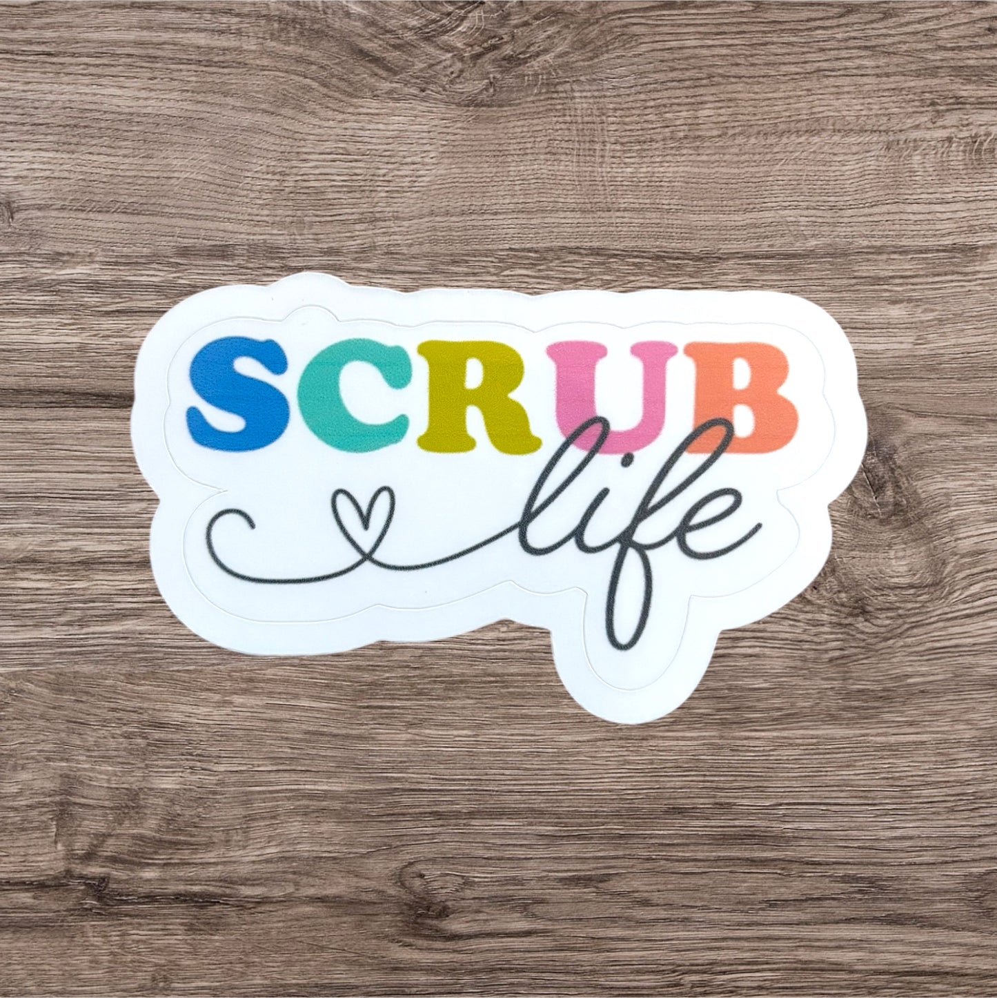 Scrub Life Sticker