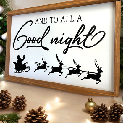 And To All A Good Night Sign