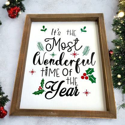 It’s the Most Wonderful Time Christmas Sign