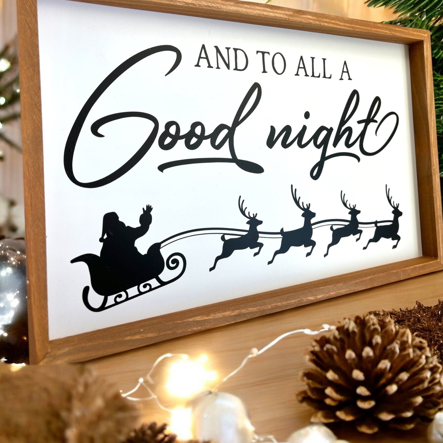 And To All A Good Night Sign