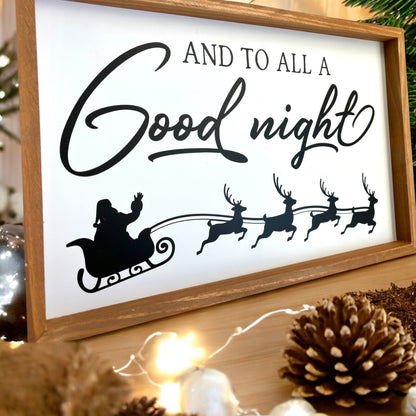 And To All A Good Night Sign