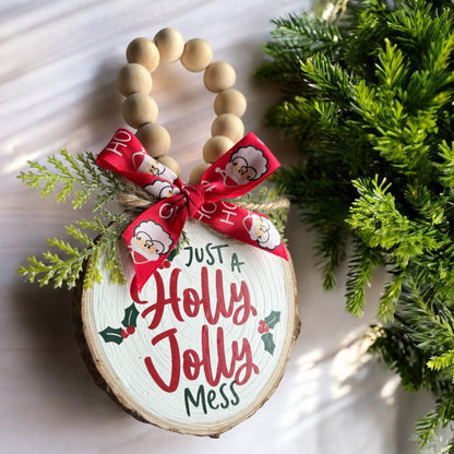 Holly Jolly Mess Ornament