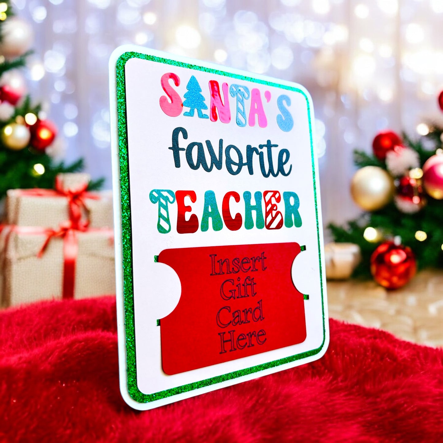 Santa’s Favorite Teacher Gift Card Holder