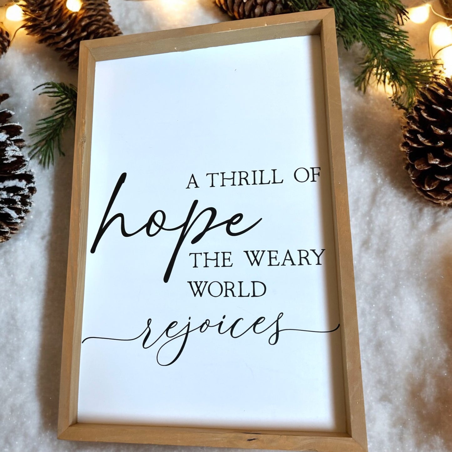 A Thrill of Hope Sign