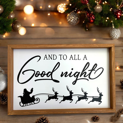 And To All A Good Night Sign