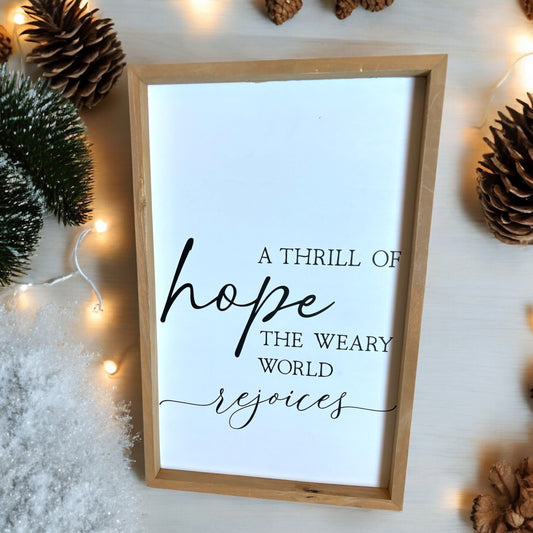 A Thrill of Hope Sign