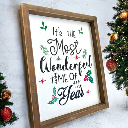 It’s the Most Wonderful Time Christmas Sign