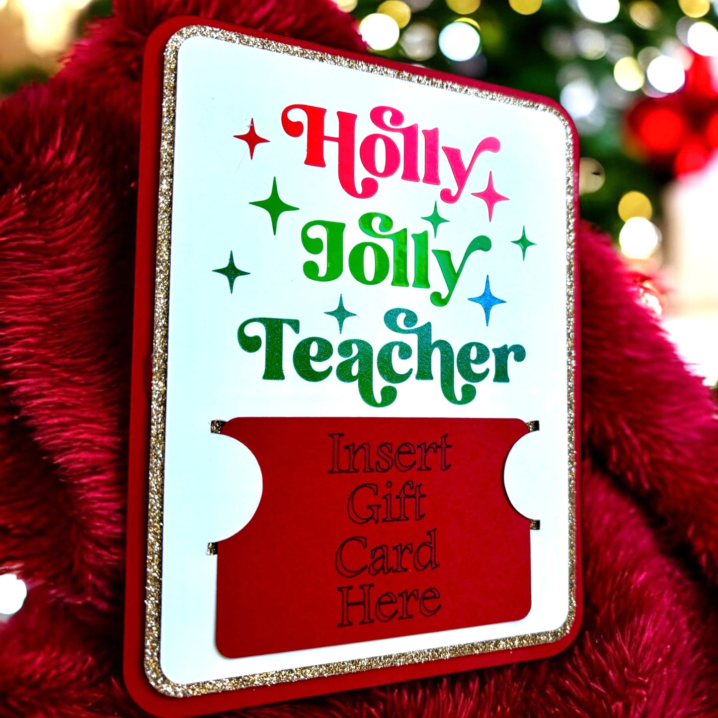 Holly Jolly Teacher Gift Card Holder