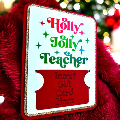 Holly Jolly Teacher Gift Card Holder