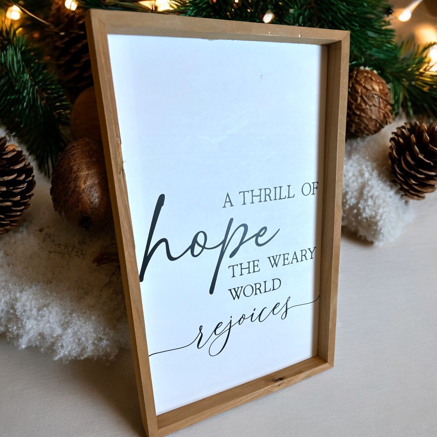 A Thrill of Hope Sign